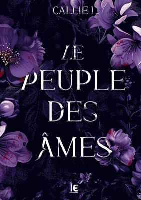 Callie L - peuple des âmes, Häftad