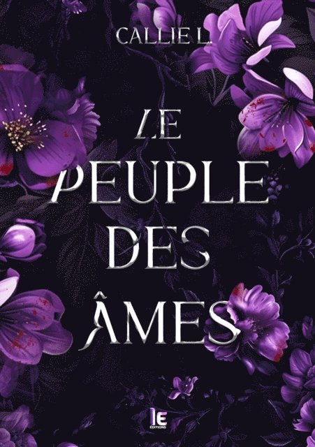 callie L. - Le peuple des âmes, E-bok