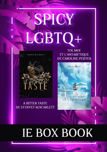 Caroline Peiffer, M.Scarlett Ecoffet - IE book box: Spicy LGBTQ +, E-bok