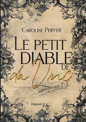 Caroline Peiffer, Imaginary Edge Editions - petit diable de da Vinci, Häftad