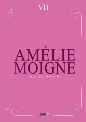Amélie Moigne - Soumise à Maître D., Häftad. Tillgänglighet: Lägg i varukorg