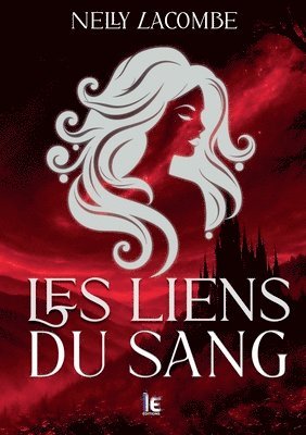Nelly Lacombe - fille du clan de la lune noire - Tome 2, Häftad