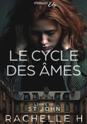 Rachelle H - cycle des âmes - Tome 3, Häftad