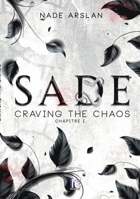 Nade Arslan - Sade - Chapitre 1, Häftad