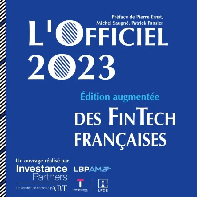 Investance Partners - L'Officiel 2023 des Fintech francaises - Edition augmentee, E-bok. Tillgänglighet: Lägg i varukorg