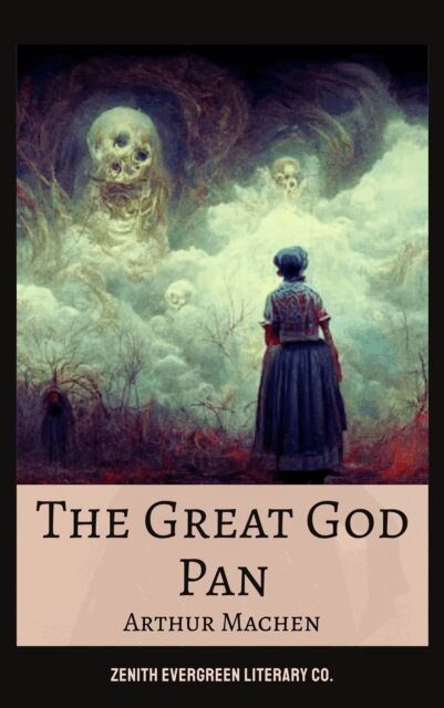 Arthur Machen - Great God Pan, E-bok
