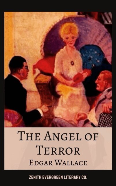 Edgar Wallace - Angel of Terror, E-bok