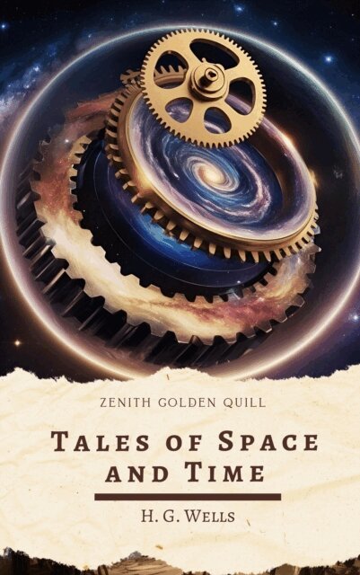 H. G. Wells - Tales of Space and Time, E-bok