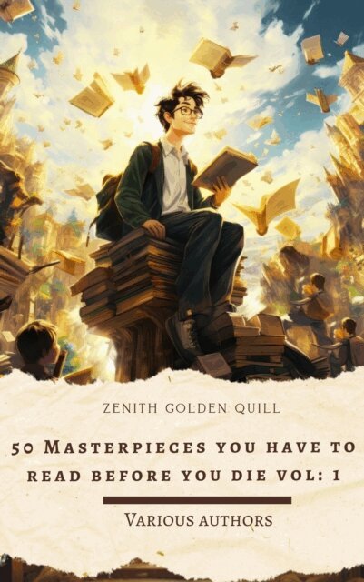 Edgar Rice Burroughs, Honore Balzac, Louisa May Alcott, Oscar Wilde, Bram Stoker, Jane Austen, Charles Dickens, James Joyce, Leo Tolstoy, George Eliot, D. H. Lawrence, Joseph Conrad - 50 Masterpieces you have to read before you die vol: 1, E-bok