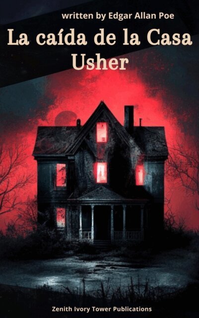 Edgar Allan Poe - La Caida de la Casa Usher, E-bok