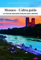 Christine von der Pahlen, Bernd Bliemel - Monaco L'altra guida, Häftad