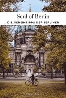 Thomas Jonglez - Soul of Berlin, Häftad. Tillgänglighet: Lägg i varukorg