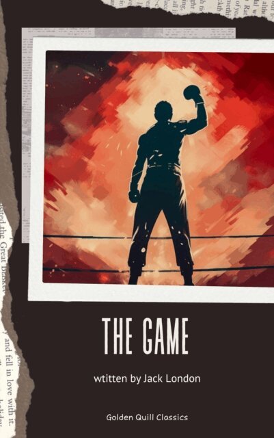 Jack London - Game, E-bok
