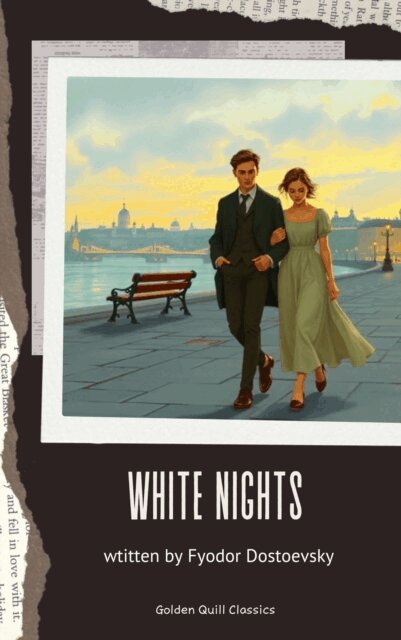 Fyodor Dostoevsky - White Nights, E-bok