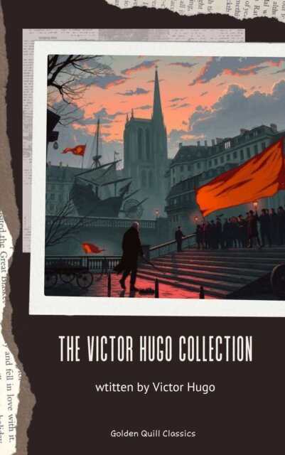 Victor Hugo - Victor Hugo Collection, E-bok