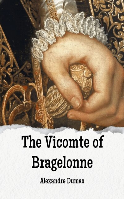 Alexandre Dumas - Vicomte of Bragelonne, E-bok. Tillgänglighet: Lägg i varukorg