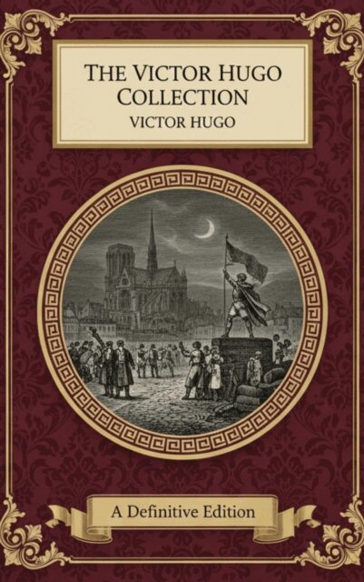 Victor Hugo - Victor Hugo Collection, E-bok