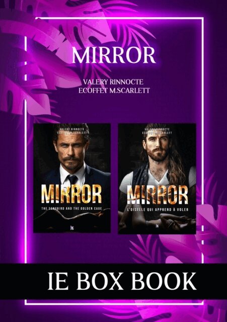 M.Scarlett Ecoffet, Valery Rinnocte - IE box book : L'integral Mirror, deux romances erotiques., E-bok