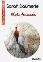 Sarah Daumerie - Mots froissés, Häftad