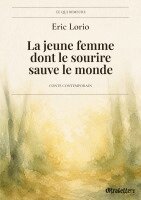 Eric Lorio - jeune femme dont le sourire sauve le monde, Häftad