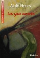 Alain Henry - Les yeux ouverts, Häftad
