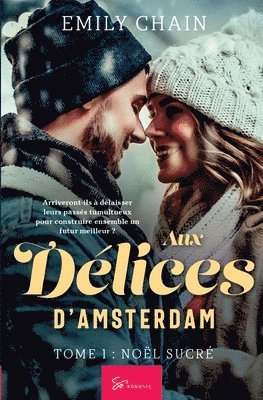 Emily Chain - Aux délices d'Amsterdam - Noël sucré, Häftad