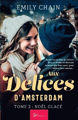 Emily Chain - Aux Délices d'Amsterdam - Noël Glacé, Häftad