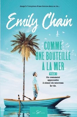 Emily Chain - Comme une bouteille à la mer - Tome 1, Häftad. Tillgänglighet: Tillfälligt slut