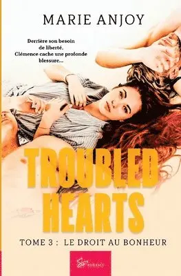 Marie Anjoy - Troubled Hearts - Le droit au bonheur, Häftad. Tillgänglighet: Lägg i varukorg