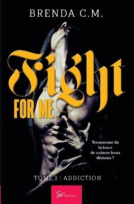 Brenda C M - Fight For Me - Addiction, Häftad. Tillgänglighet: Lägg i varukorg