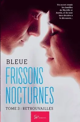 Bleue - Frissons Nocturnes - Retrouvailles, Häftad. Tillgänglighet: Lägg i varukorg