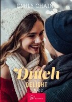 Emily Chain - Dutch Delight - Book 2, Häftad. Tillgänglighet: Lägg i varukorg