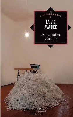Alexandra Guillot - Vie avariée, Häftad. Tillgänglighet: Lägg i varukorg