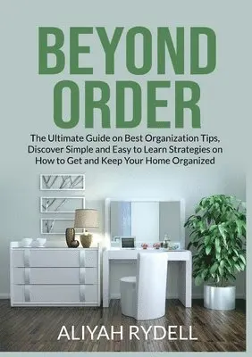 Aliyah Rydell - Beyond Order, Häftad. Tillgänglighet: Lägg i varukorg