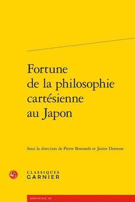Pierre Bonneels, Jaime Derenne - Fortune de la Philosophie Cartesienne Au Japon, Häftad. Tillgänglighet: Tillfälligt slut