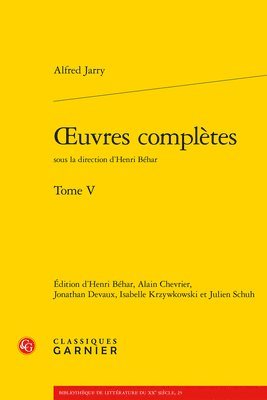 Alfred Jarry, Henri Behar - Oeuvres Completes, Häftad