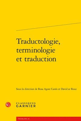 Rosa Agost Canos, David Ar Rouz - Traductologie, Terminologie Et Traduction, Häftad. Tillgänglighet: Tillfälligt slut