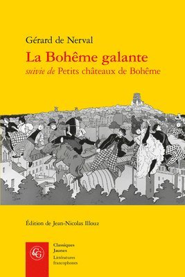 Gerard De Nerval, Jean-Nicolas Illouz - La Boheme Galante, Häftad