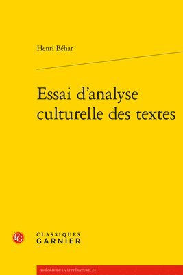 Henri Behar - Essai d'Analyse Culturelle Des Textes, Häftad