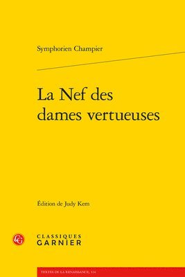 Symphorien Champier, Judy Kem - La Nef Des Dames Vertueuses, Häftad