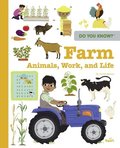 Do You Know?: Farm Animals, Work, and Life