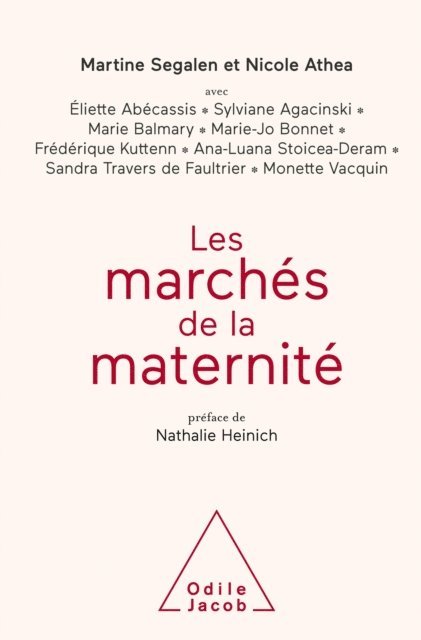 Athea Nicole Athea, Segalen Martine Segalen - Les Marchés de la maternité, E-bok