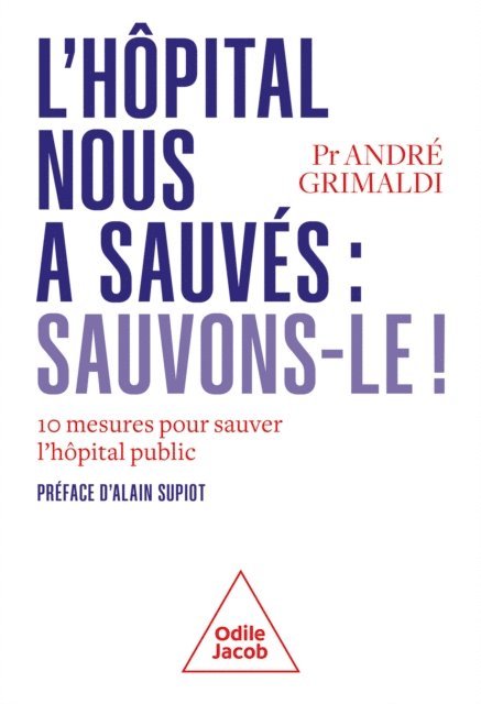 Grimaldi Andre Grimaldi - L' Hôpital nous a sauvés : sauvons-le !, E-bok