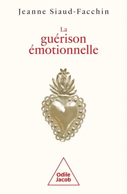 Jeanne Siaud-Facchin - La Guérison émotionnelle, E-bok. Tillgänglighet: Lägg i varukorg