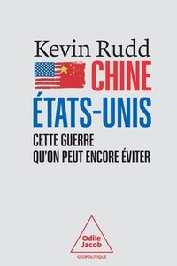 The Avoidable War / Chine �tats-Unis: Cette guerre qu'on peut encore �viter