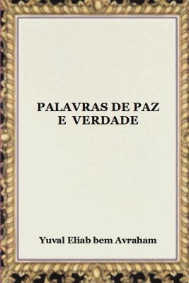 Avraham Yuval - Palavras De Paz E Verdade, Häftad