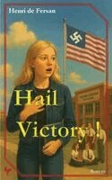 Henri de Fersan - Hail Victory !, Häftad