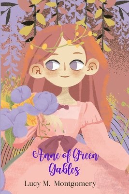 Lucy M Montgomery - Anne of Green Gables (Annotated), Häftad