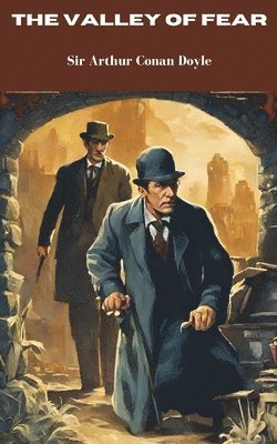 Arthur Conan Doyle - Valley of Fear (Annotated), Häftad