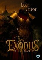 Luc Victot, Forbidden Éditions - Exodus, Häftad